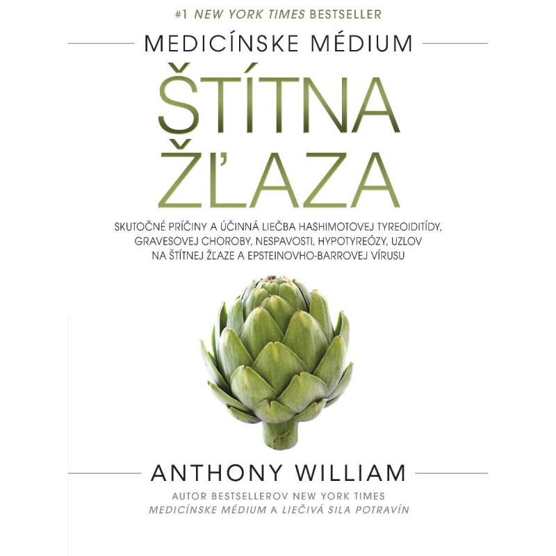 Medical Medium Thyroid Healing (jazyk - slovenština), Anthony William